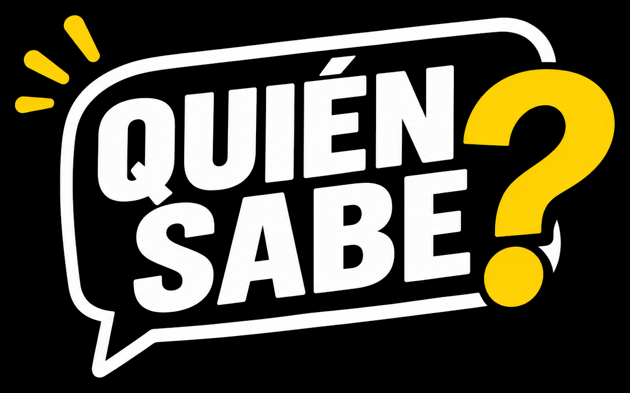 ¿Quién Sabe?